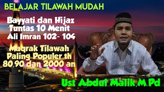 Belajar Tilawah Mudah,Ali Imran 102-104,10 Menit Bisa Bayyati dan Hijaz part 1