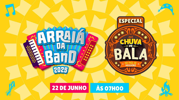[ESPECIAL] CHUVA DE BALA NO PAÍS DE MOSSORÓ 2025 - ARRAÍA DA BAND - 22/06/2025