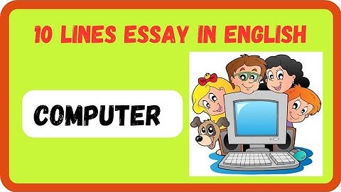 10 Lines Essay On Computer In English/Essay Writing On Computer/Computer Short Essay