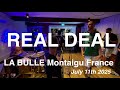 Vignette de la vidéo Real Deal – Full Live Concert 4K @ La Bulle, Montaigu, France – July 11Th, 2025
