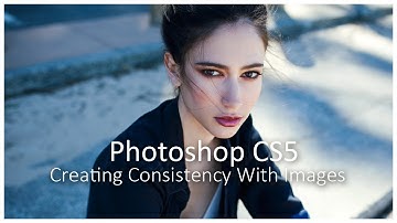 How to Create Consistency With Your Images [Photoshop Tutorial]