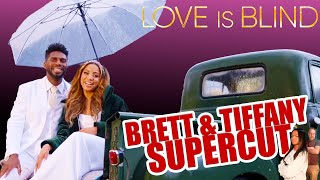 Brett & Tiffany  SUPERCUT| Love is Blind |  ALL Recaps & Reactions | Season 4