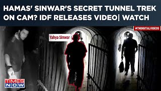 IDF Shows Video Of Sinwar Who Orchestrated Oct 7 Attack Hamas' Gaza Boss' Tunnel Odyssey Captured