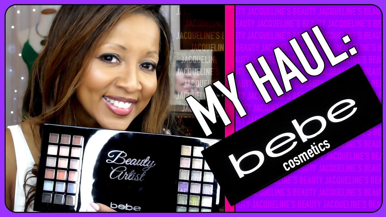 My Haul Bebe Cosmetics Youtube