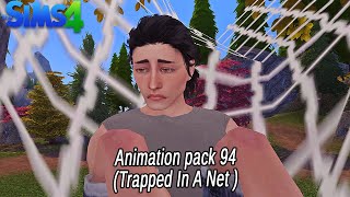 Sims 4 Animations | Animation Pack #94 | Trapped in a net | Early Access