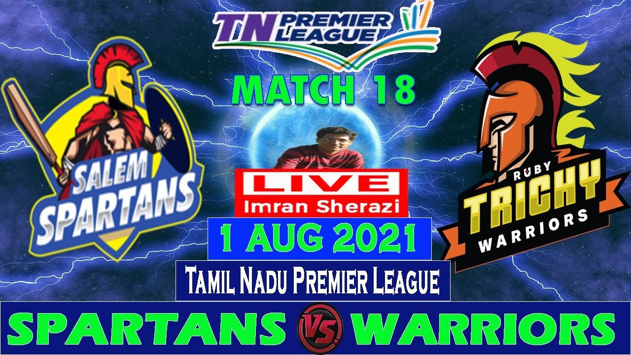 Live SS vs RTW | Salem Spartans vs Ruby Trichy Warriors | Tamil Nadu Premier League T20 2021 Live