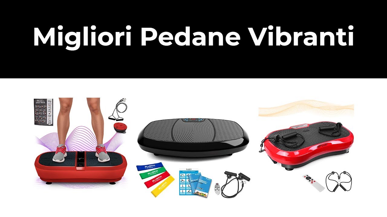 Migliori Pedane Vibranti nel 2021