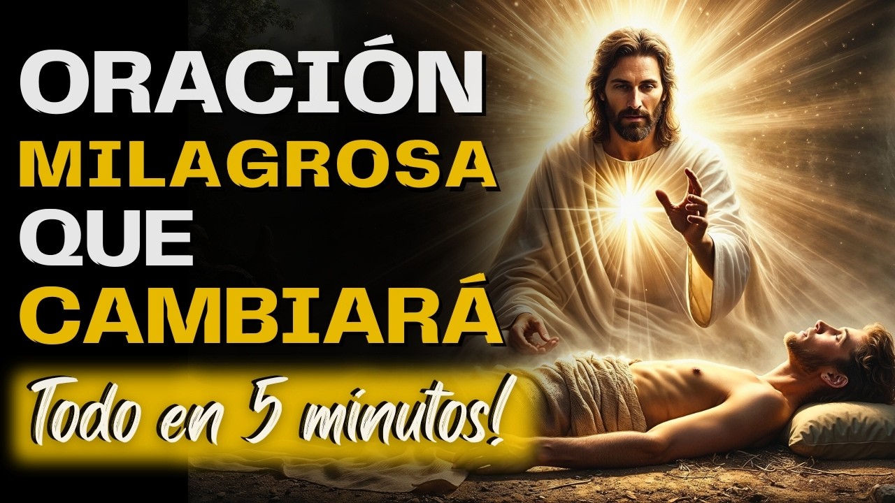 5 MINUTOS PARA CAMBIAR TU VIDA PARA SIEMPRE | ORACIÓN PODEROSA - YouTube