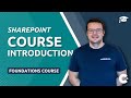 Welcome To The FREE SharePoint Online Foundations Course