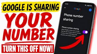 Google May Be Sharing Your Phone Number—Turn This OFF NOW!