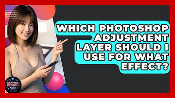 Which Photoshop Adjustment Layer Should I Use For What Effect? - Graphic Design Nerd