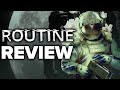 Routine Review - The Final Verdict