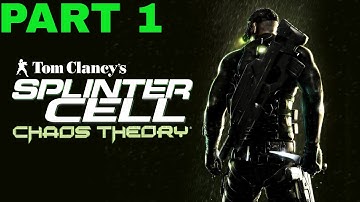 Splinter Cell: Chaos Theory Part 1 Training Videos Or Tutorials - Gameplay