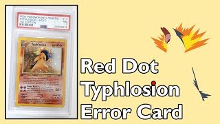 The Neo Genesis Red Dot Typhlosion Print Defect - The More You Know