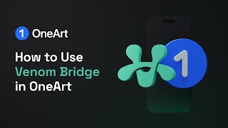 How to Use Venom Bridge in OneArt screenshot 3