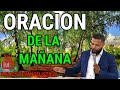 ORACION de la mañana jueves 11 de agosto 2022 guerra espiritual