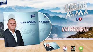 RABAH ASMA 1990 - AWI MYAHKAN - OFFICIAL AUDIO