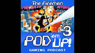 Episode 3 - The Firemen