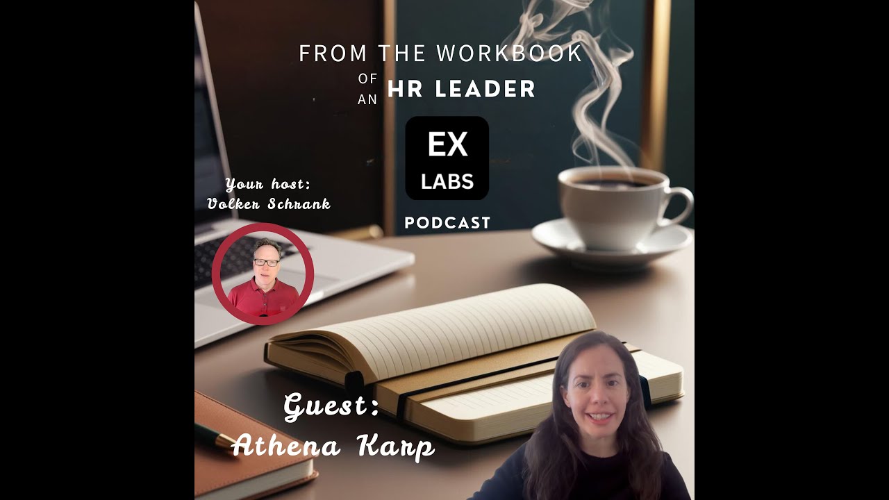 From the Workbook of an HR Leader - Athena Karp