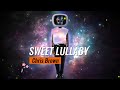 Chris Brown - Sweet Lullaby (Reimagined)