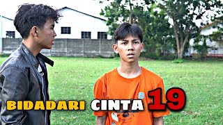 BIDADARI CINTA 19 || FILM BELADIRI INDONESIA