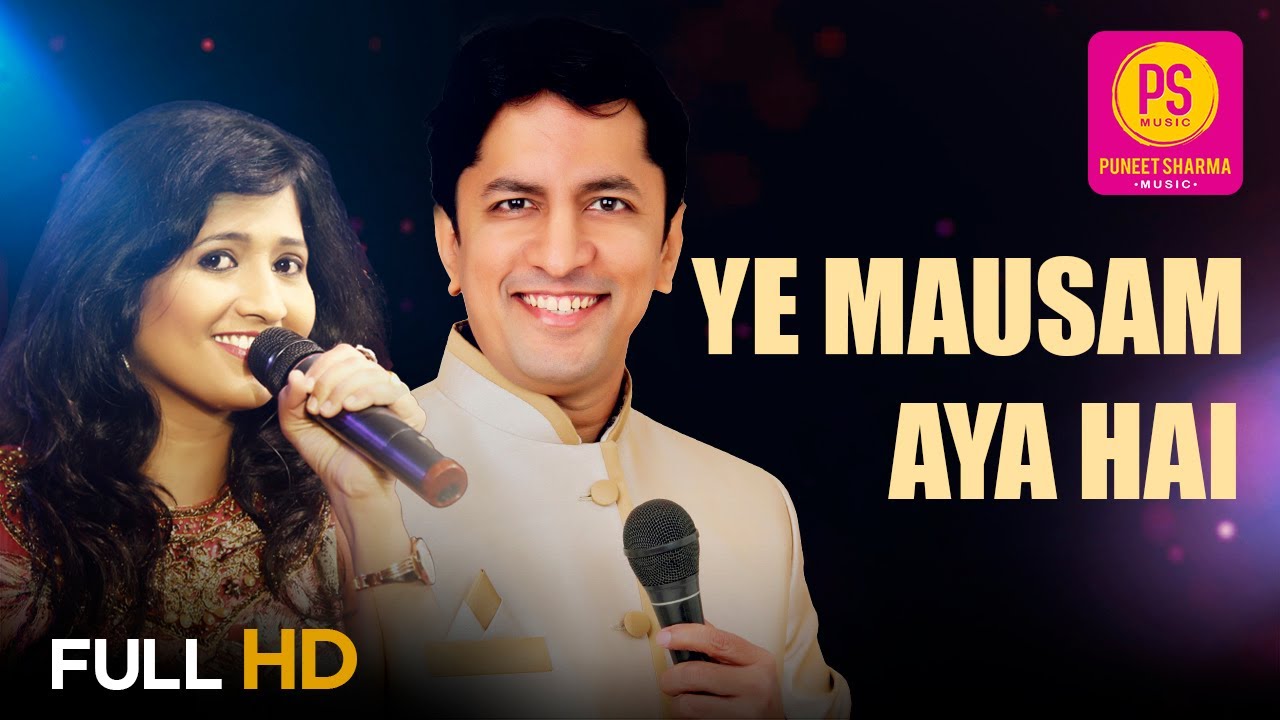 YE MAUSAM AAYA HAI KITNE I ALOK KATDARE I SAMPADA GOSWAMI I BALAJI CREATORS I PUNEET SHARMA MUSIC