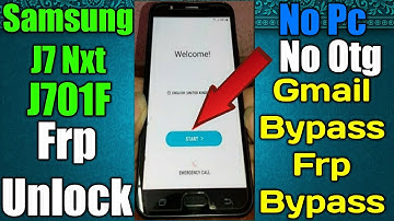 Samsung J7 Nxt J701f Frp Unlock No Pc No Otg Gmail Bypass Frp Bypass