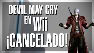 Opinión Sobre Devil May Cry En Wi - Videojuego Cancelado