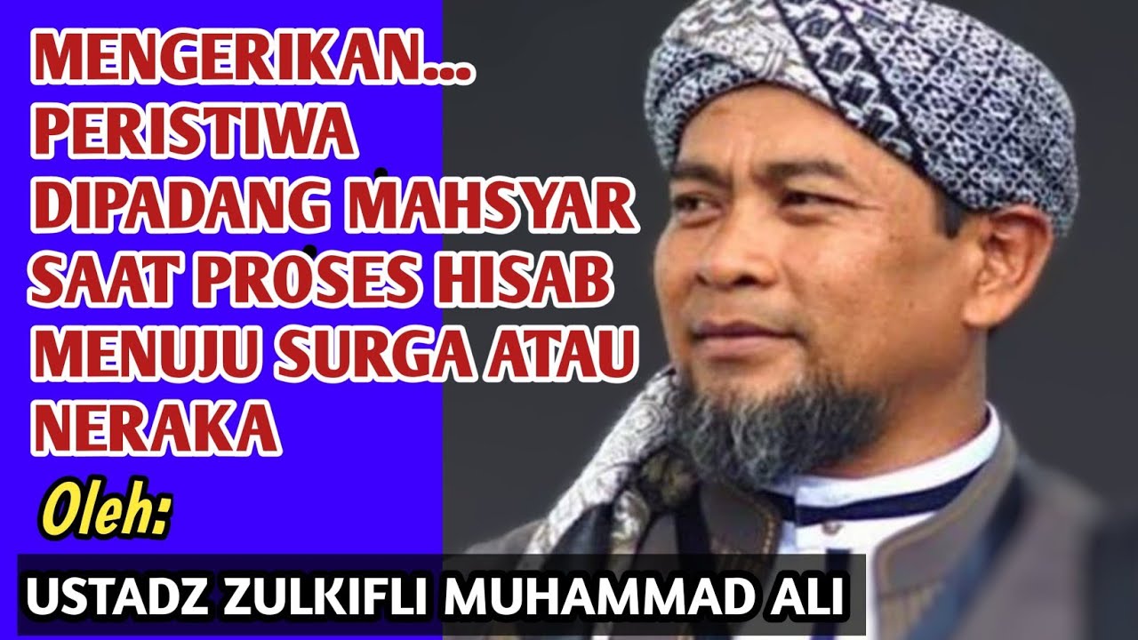 MENGERIKAN!! PERISTIWA DIPADANG MAHSYAR KETIKA PROSES HISAB MENUJU SURGA ATAU NERAKA @ErikBelobe