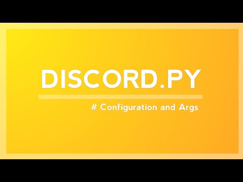 Creating Config And Arguments | Discord.PY Episode 2