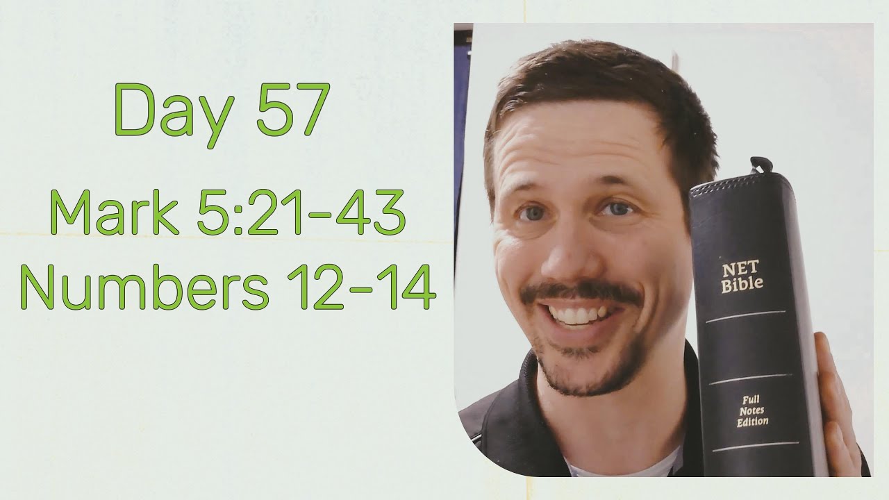 day-57-faith-healing-and-obedience-mark-5-21-43-numbers-12-14