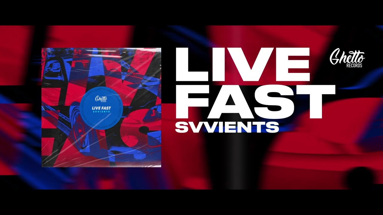 Watch SVVIENTS - Live Fast on YouTube Watch SVVIENTS - Live Fast on YouTube