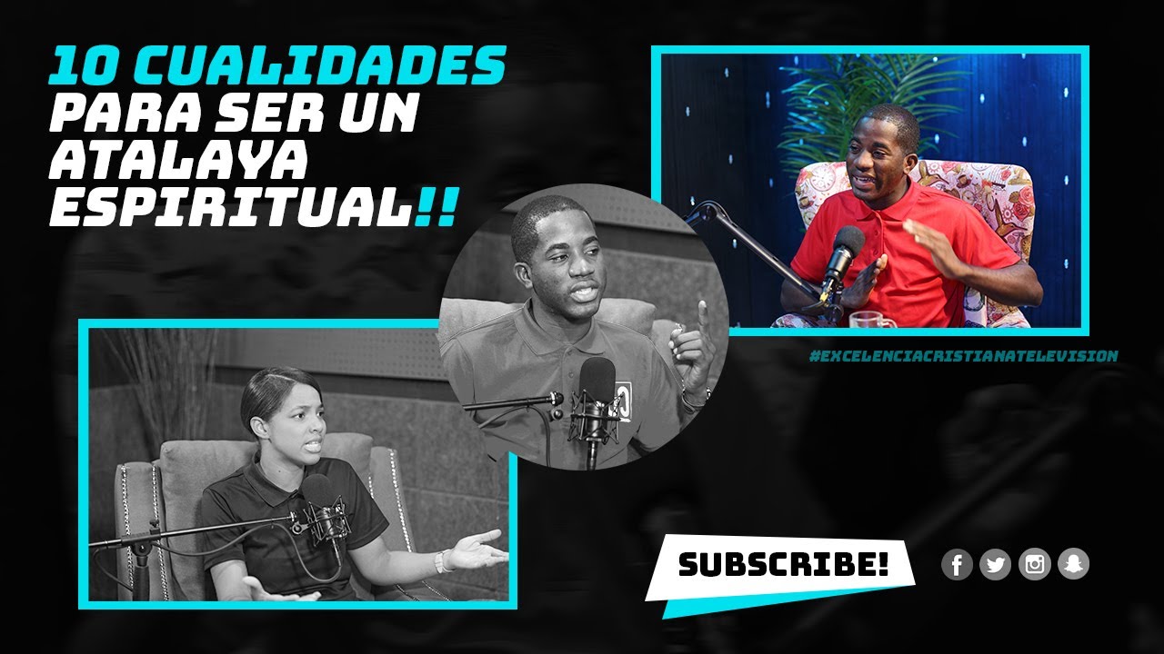 10 CUALIDADES PARA SER UN ATALAYA ESPIRITUAL | #@Diosesfielporsiempre