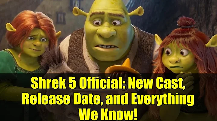 Shrek 5 Official: New Cast, Release Date, and Everything We Know!