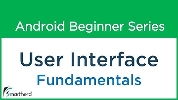 #9 Android Tutorial For Beginners : User Interface OverView