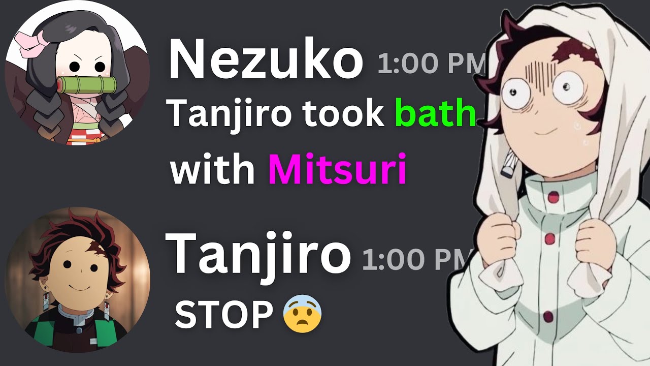 If Nezuko exposes tanjiro's secrets.....
