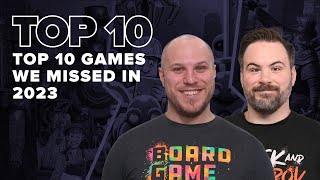 Top 10 Games We Missed in 2023  BGG Top 10 w/ The Brothers Murph