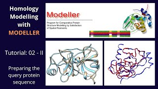 Homology Modelling | Tutorial 2 of 5 | Part 2 | Modeller