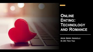 IS 201 Tech Talk   Online Dating