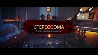 Thomas Mraz ft. Oxxxymiron - Stereocoma (Оксимирон стерокома/томас мраз стереокома) chords