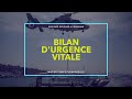 Le BILAN D’URGENCE VITALE