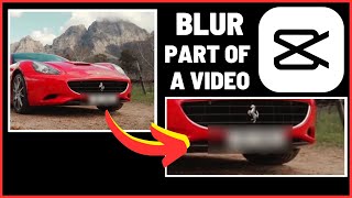 How To BLUR A Part Of A Video In CapCut | CapCut Tutorial (iPhone & Android)