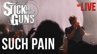 Stick To Your Guns - Such Pain (LIVE) in Gothenburg, Sweden (24/10/2016)