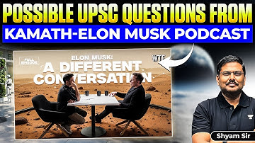 Inside Elon Musk’s Mind: AI, Milton Friedman, Pencil Theory, India Links, Global Politics, UPSC Link