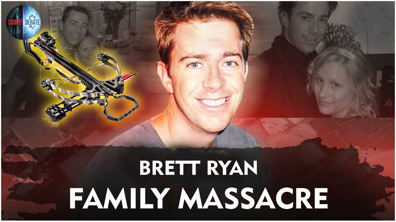 True Crime Analysis: What REALLY Happened in the Brett Ryan Crossbow Killer Case?