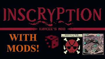 Challenge Mods Updated With More Sigils! | Inscryption: Kaycee