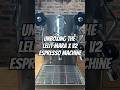 Unboxing The Lelit Mara X V2 Espresso Machine #lelit #coffeemachine #shorts
