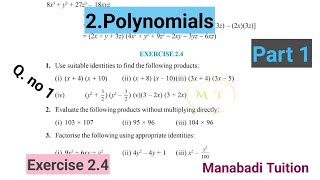 9th class maths|Chapter 2|👩‍🏫Polynomials| 💁‍♀️Exercise 2.4| Q no 1 |part 1|With notes|