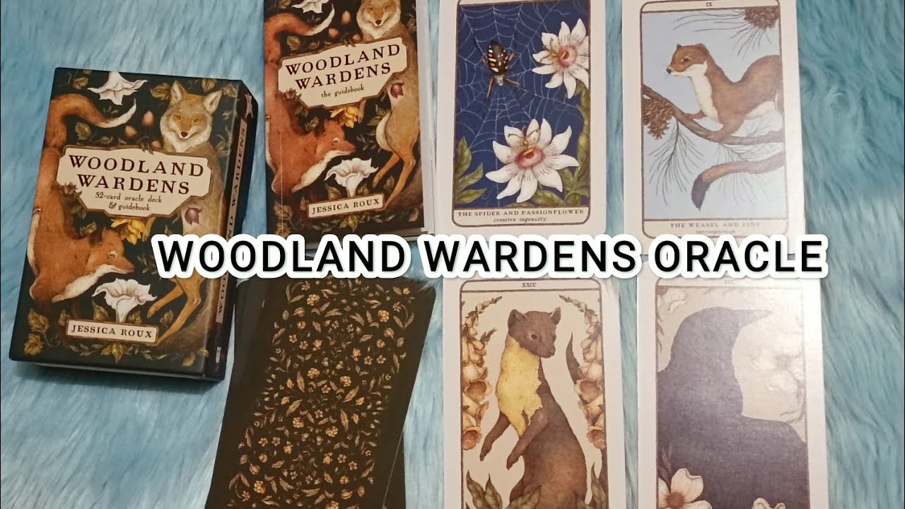 Woodland Wardens Oracle (by Jessica Roux) ~ Unboxing + Flipthrough + Sample Reading