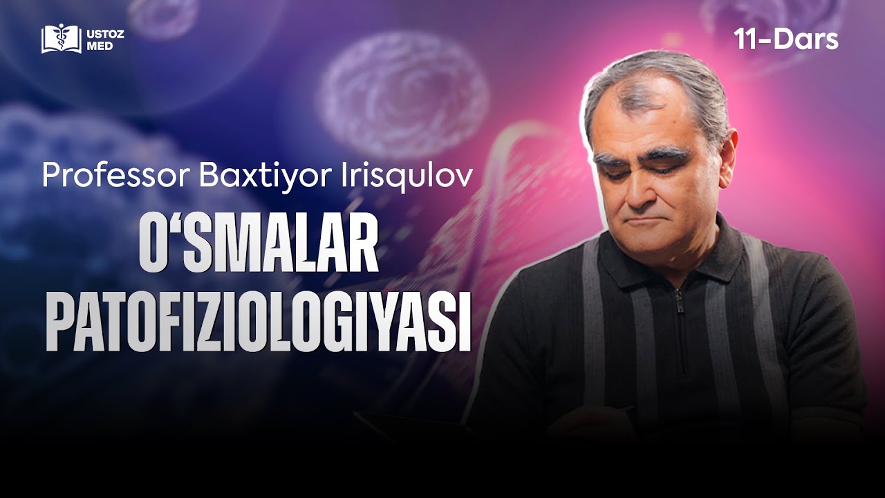 O'smalar patofiziologiyasi